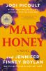 Book cover for "Mad honey".