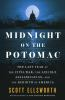 Book cover for "Midnight on the Potomac".