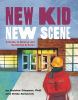 Book cover for "New kid, new scene".