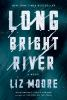 Book cover for "Long bright river".