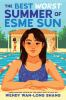 Book cover for "The best worst summer of Esme Sun".