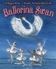 Book cover for "Ballerina swan".
