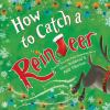 Book cover for "How to catch a reindeer".