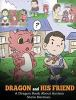 Book cover for "Dragon and his friend".