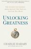 Book cover for "Unlocking greatness".