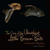 Book cover for "The case of the vanishing little brown bats".