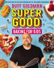 Book cover for "Super good baking for kids".