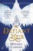 Book cover for "The defiant heir".