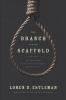Book cover for "The branch and the scaffold".
