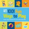 Book cover for "1001 fun ways to play".