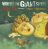 Book cover for "Where the giant sleeps".