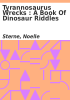 Book cover for "Tyrannosaurus wrecks".