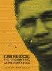 Book cover for "Turn me loose".