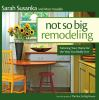 Book cover for "Not so big remodeling".