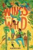 Book cover for "Wings in the wild".