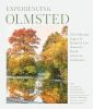 Book cover for "Experiencing Olmsted".