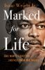 Book cover for "Marked for life".