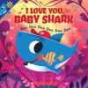 Book cover for "I love you, Baby Shark".