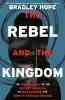 Book cover for "The rebel and the kingdom".