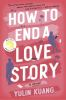 Book cover for "How to end a love story".
