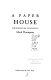 Book cover for "A paper house".
