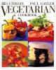 Book cover for "Ultimate vegetarian cookbook".