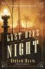Book cover for "The last days of night".