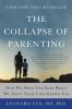 Book cover for "The collapse of parenting".
