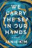 Book cover for "We carry the sea in our hands".
