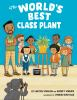 Book cover for "The world's best class plant".