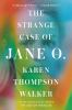 Book cover for "The strange case of Jane O".