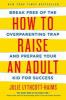 Book cover for "How to raise an adult".