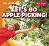 Book cover for "Let's go apple picking!".