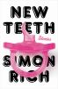 Book cover for "New teeth".