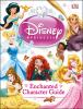 Book cover for "Disney princess enchanted character guide".