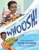 Book cover for "Whoosh!".