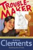 Book cover for "Troublemaker".