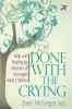 Book cover for "Done with the crying".