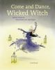 Book cover for "Come and dance, wicked witch".