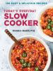 Book cover for "Today's everyday slow cooker".