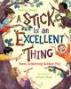 Book cover for "A stick is an excellent thing".