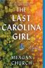 Book cover for "The last Carolina girl".