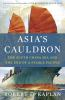 Book cover for "Asia's cauldron".