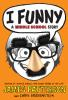 Book cover for "I, funny".