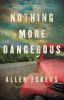 Book cover for "Nothing more dangerous".
