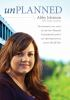Book cover for "Unplanned".