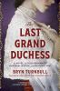 Book cover for "The last grand duchess".