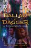 Book cover for "Ballad & dagger".