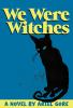 Book cover for "We were witches".
