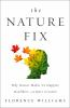 Book cover for "The nature fix".